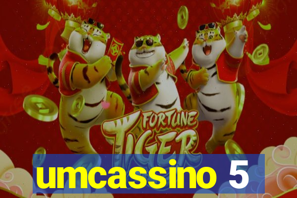 umcassino 5